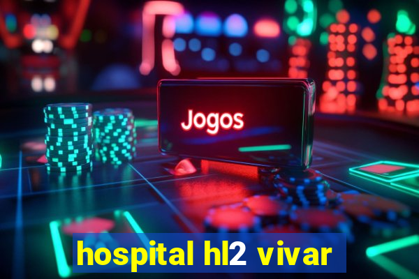 hospital hl2 vivar